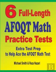 6 Full-Length Afoqt Math Practice Tests