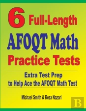6 Full-Length Afoqt Math Practice Tests