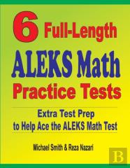 6 Full-Length Aleks Math Practice Tests