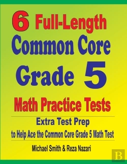 Bertrand.pt - 6 Full-Length Common Core Grade 5 Math Practice Tests