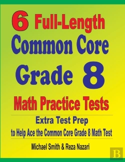 Bertrand.pt - 6 Full-Length Common Core Grade 8 Math Practice Tests