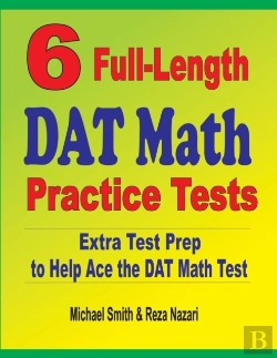 Bertrand.pt - 6 Full-Length Dat Math Practice Tests