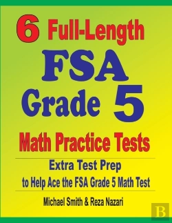 Bertrand.pt - 6 Full-Length Fsa Grade 5 Math Practice Tests