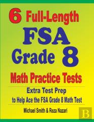 6 Full-Length Fsa Grade 8 Math Practice Tests