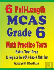 6 Full-Length Mcas Grade 6 Math Practice Tests
