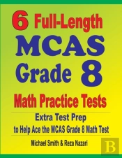 6 Full-Length Mcas Grade 8 Math Practice Tests