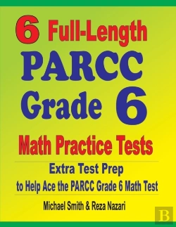Bertrand.pt - 6 Full-Length Parcc Grade 6 Math Practice Tests