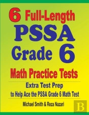 6 Full-Length Pssa Grade 6 Math Practice Tests