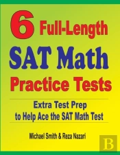 6 Full-Length Sat Math Practice Tests