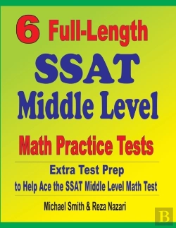 Bertrand.pt - 6 Full-Length Ssat Middle Level Math Practice Tests