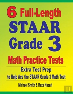 Bertrand.pt - 6 Full-Length Staar Grade 3 Math Practice Tests