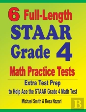 6 Full-Length Staar Grade 4 Math Practice Tests