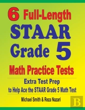 6 Full-Length Staar Grade 5 Math Practice Tests