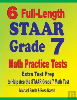 Bertrand.pt - 6 Full-Length Staar Grade 7 Math Practice Tests