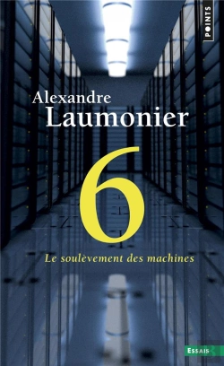 Bertrand.pt - 6 : Le Soulèvement Des Machines