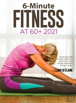 Bertrand.pt - 6-Minute Fitness At 60+ 2021