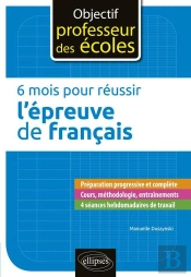 6 Mois Pour Réussir L'Épreuve De Français