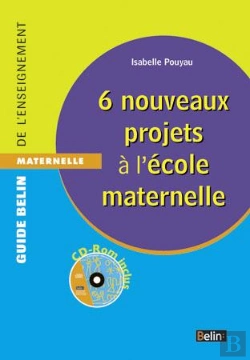 Bertrand.pt - 6 Nouveaux Projets À  L'École Maternelle : Cd-Rom Inclus