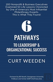 6 Pathways To Leadership & Organizational Success
