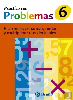 Bertrand.pt - 6 Practica Problemas De Sumar, Restar Y Multiplicar Con Decimales