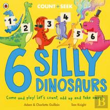 6 Silly Dinosaurs
