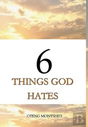 6 Things God Hates