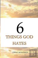 6 Things God Hates