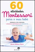 60 Atividades Montessori para o Meu Bebé