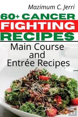 Bertrand.pt - 60+ Cancer Fighting Recipes