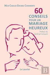60 Conseils Pour Un Mariage Heureux