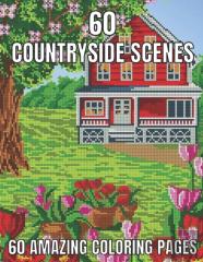 60 Countryside Scenes 60 Amazing Coloring Pages