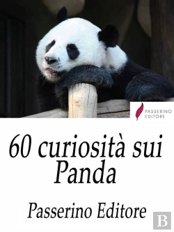 Bertrand.pt - 60 Curiosità Sui Panda