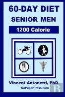 60-Day Diet For Senior Men - 1200 Calorie