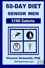 60-Day Diet For Senior Men - 1200 Calorie