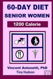 60-Day Diet For Senior Women - 1200 Calorie