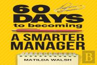 60 Days To Becoming A Smarter Manager