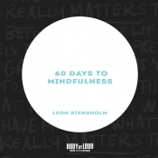 60 Days To Mindfulness