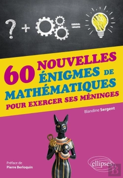 Bertrand.pt - 60 Énigmes De Mathématiques Pour Exercer Ses Méninges