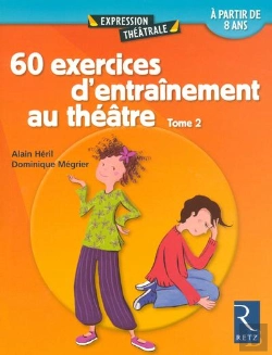 Bertrand.pt - 60 Exercices D'Entrainement Au Théâtre Tome 2