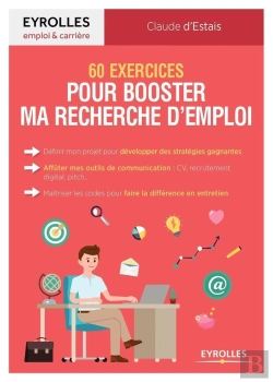 Bertrand.pt - 60 Exercices Pour Booster Ma Recherche D'Emploi
