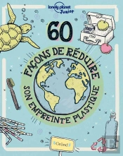 60 Façons De Réduire Son Empreinte Plastique