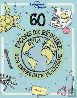 Bertrand.pt - 60 Façons De Réduire Son Empreinte Plastique