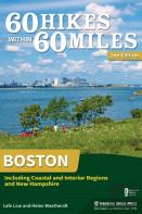 60 Hikes Within 60 Miles: Boston