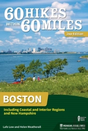 60 Hikes Within 60 Miles: Boston