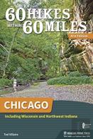 60 Hikes Within 60 Miles: Chicago