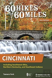 60 Hikes Within 60 Miles: Cincinnati