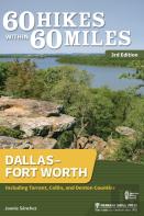 60 Hikes Within 60 Miles: Dallasfort Worth