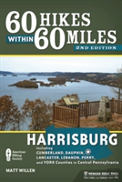 Bertrand.pt - 60 Hikes Within 60 Miles: Harrisburg