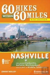 60 Hikes Within 60 Miles: Nashville