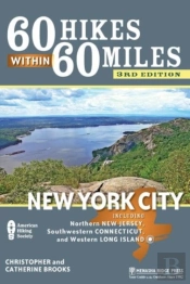 60 Hikes Within 60 Miles: New York City